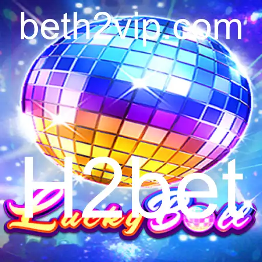 Explorando LuckyBall: O Fascinante Mundo de H2bet