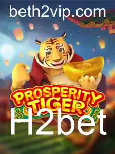 Descubra o Fascinante Mundo de ProsperityTiger com H2bet