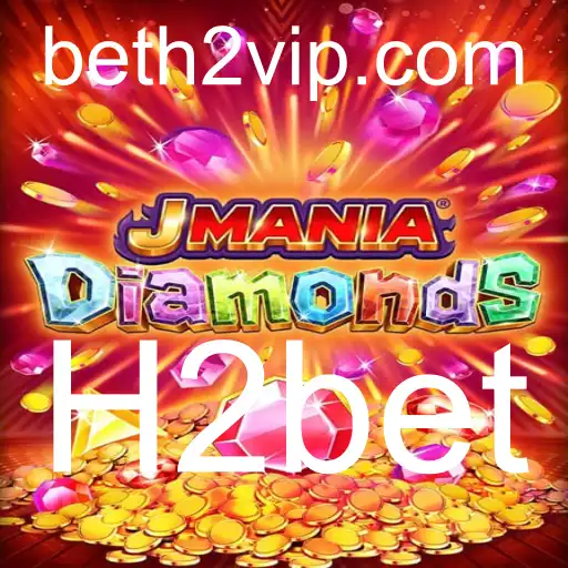 Descubra o Fascinante Mundo de JManiaDiamonds e H2bet